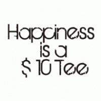 Happiness is a $ 10 Tee logo vector logo