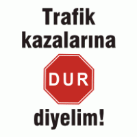 Trafik Kazalarina DUR Diyelim logo vector logo