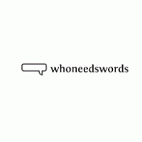 Who needs words logo vector logo