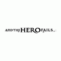 And The Hero Fails logo vector logo
