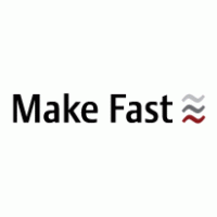 Make Fast